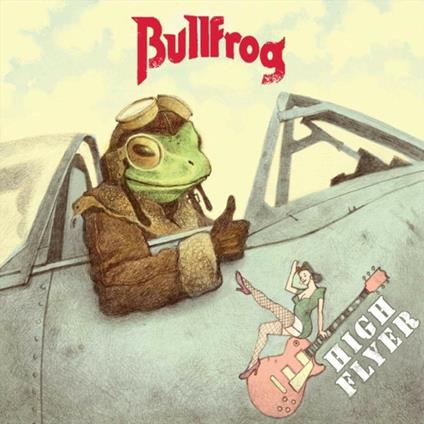 High Flyer - CD Audio di Bullfrog