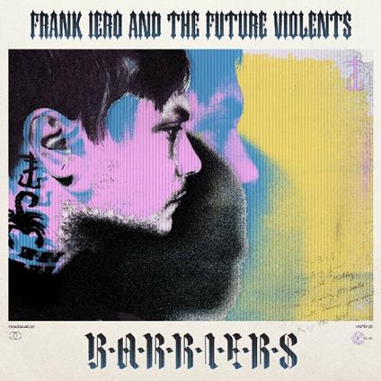 Barriers - Vinile LP di Frank Iero,Future Violents