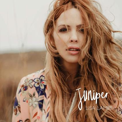 Juniper - CD Audio di Lisa Lambe