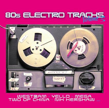 80s Electro Tracks Volume 3 - CD Audio