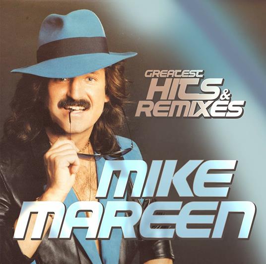 Greatest Hits and Remixes - Vinile LP di Mike Mareen