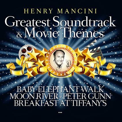 Greatest Soundtrack & Movie Themes - CD Audio di Henry Mancini