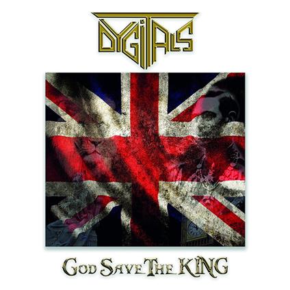 God Save the King - CD Audio di Dygitals
