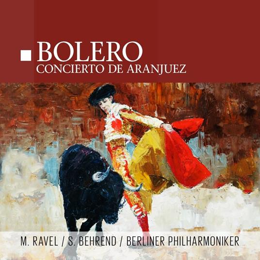 Bolero - Concierto De Aranjuez - Vinile LP