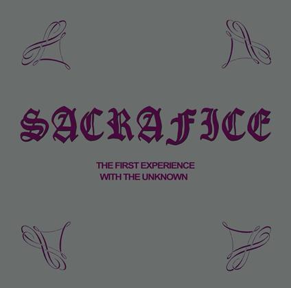 First Experience With The Unknown - Vinile LP di Sacrafice