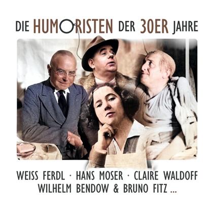 Die Humoristen Der 30er Jahre - CD Audio