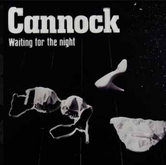 Waiting For The Night - CD Audio di Cannock