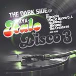 Dark Side Of Italo Disco 3