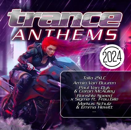 Trance Anthems 2024 - CD Audio