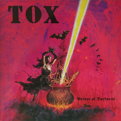 Prince Of Darkness - CD Audio di Tox