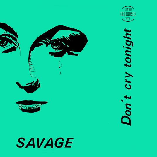 Don't Cry Tonight - Vinile LP di Savage