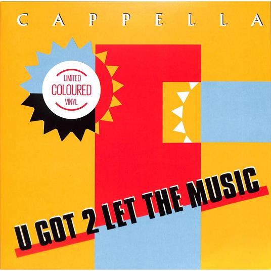 U Got 2 Let The Music - Vinile LP di Cappella
