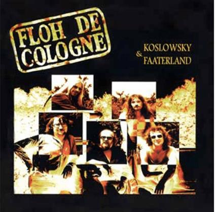 Koslowsky & Faaterland - CD Audio di Floh de Cologne
