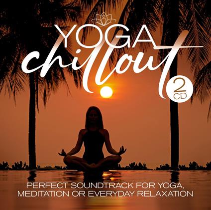 Yoga Chillout - CD Audio