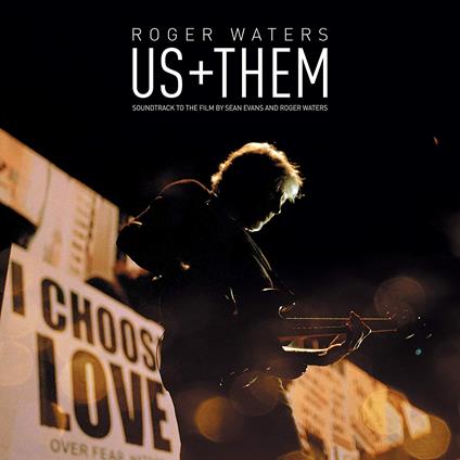 Us + Them (Colonna Sonora) - CD Audio di Roger Waters