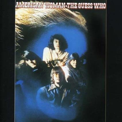 American Woman - Vinile LP di Guess Who