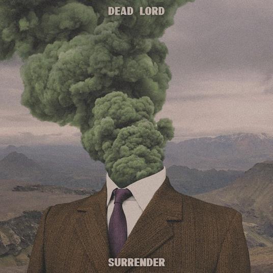 Surrender - Vinile LP di Dead Lord