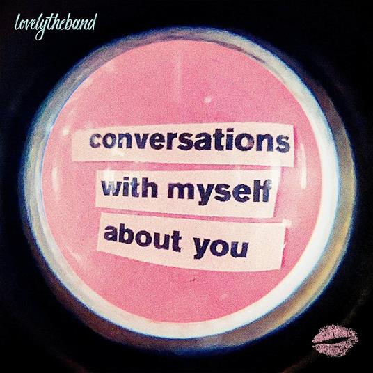 Conversations with Myself About You - CD Audio di Lovelytheband