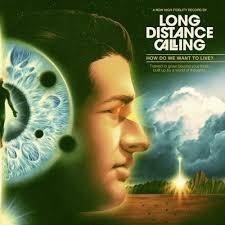 How Do We Want to Live? - CD Audio di Long Distance Calling