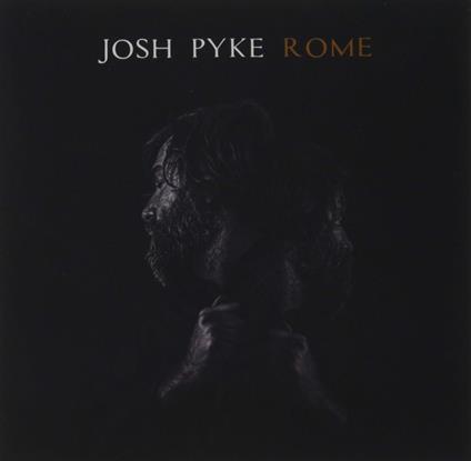 Rome - CD Audio di Josh Pyke