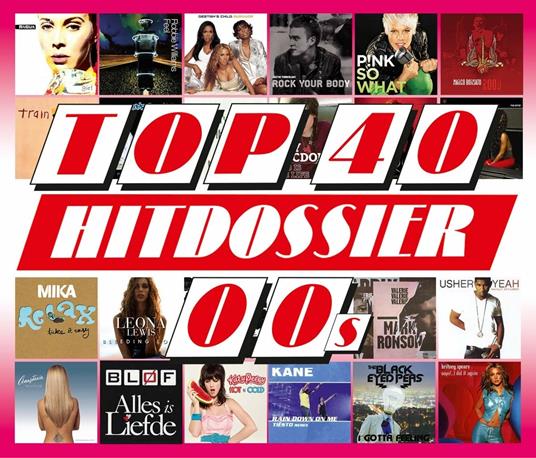 Top 40 Hitdossier - 00'S - CD Audio