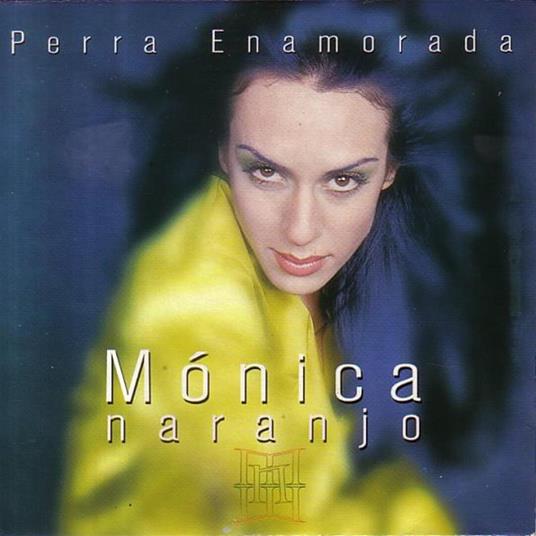 Perra Enamorada - Vinile LP di Monica Naranjo