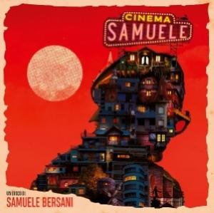 Cinema Samuele - CD Audio di Samuele Bersani