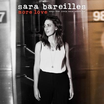 More Love - Songs From Little Voice Season One - CD Audio di Sara Bareilles