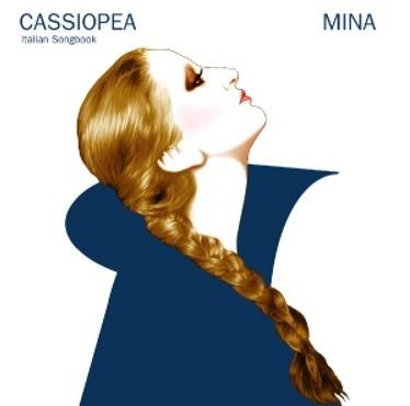 Cassiopea. Italian Songbook - CD Audio di Mina