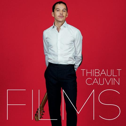 Films - CD Audio di Thibault Cauvin