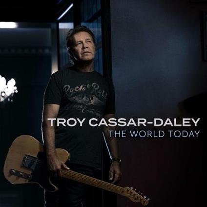 World Today - CD Audio di Troy Cassar-Daley