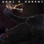 Seni e coseni (Pink Coloured Vinyl)