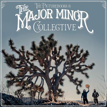 The Major Minor Collective - Vinile LP + CD Audio di Picturebooks