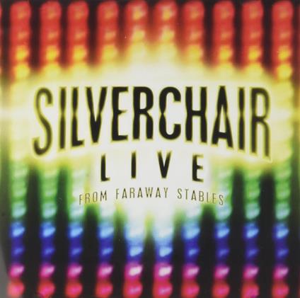 Live From Faraway Stables - CD Audio di Silverchair