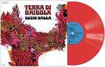 Terra di Gaibola (Red Coloured & Numbered Vinyl)