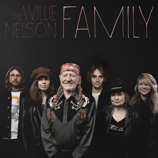 The Willie Nelson Family - CD Audio di Willie Nelson
