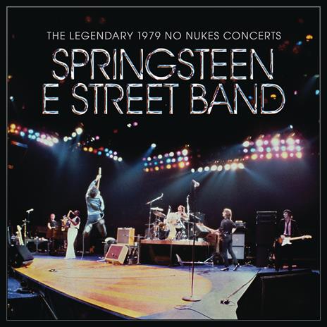 The Legendary 1979 No Nukes Concerts (2 CD + DVD with 24 page booklet) - CD Audio + DVD di Bruce Springsteen,E-Street Band