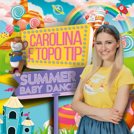 Carolina Benvenga & Topo Tip. Summer Baby Dance - CD Audio di Carolina Benvenga