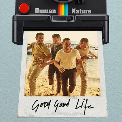 Good Good Life - CD Audio di Human Nature