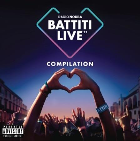 Radio Norba. Battiti Live '21 Compilation - CD Audio