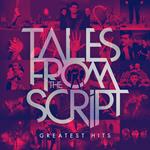 Tales from the Script. Greatest Hits