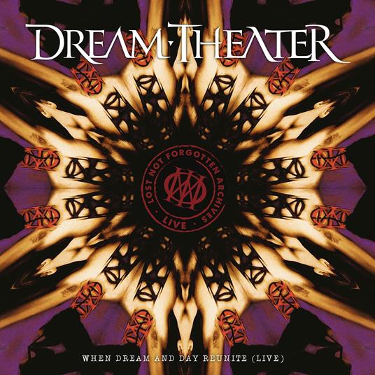 Lost Not Forgotten Archives: When Dream and Day Reunite. Live - CD Audio di Dream Theater