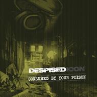 Consumed by Your Poison (Re-Issue + Bonus)