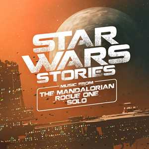 CD Star Wars Stories. Music from the Mandalorian: Rogue One, Solo (Colonna Sonora) 