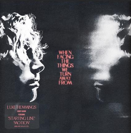 When Facing Things We Turn Away From - CD Audio di Luke Hemmings