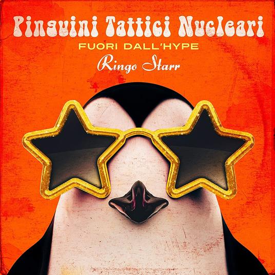 Fuori dall'Hype - Ringo Starr (Orange Coloured Vinyl) - Vinile LP di Pinguini Tattici Nucleari