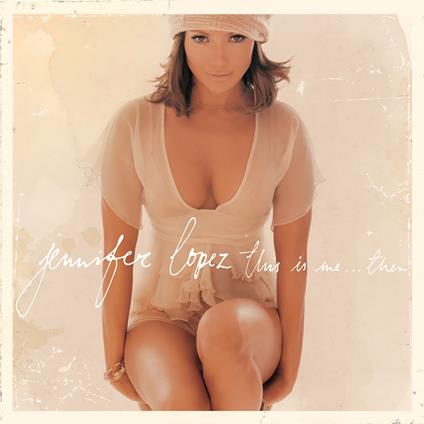 This Is Me... Then (20th Anniversary Edition) - Vinile LP di Jennifer Lopez