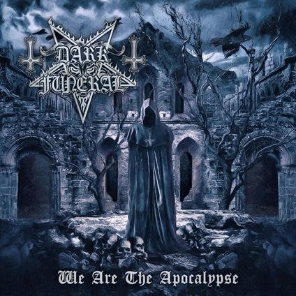 We Are The Apocalypse (Cd Digipak) - CD Audio di Dark Funeral