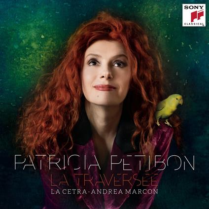La traversée - CD Audio di Patricia Petibon