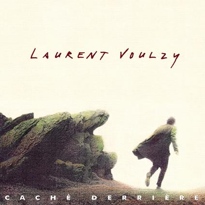 Cache Derriere (2 Lp) - Vinile LP di Laurent Voulzy
